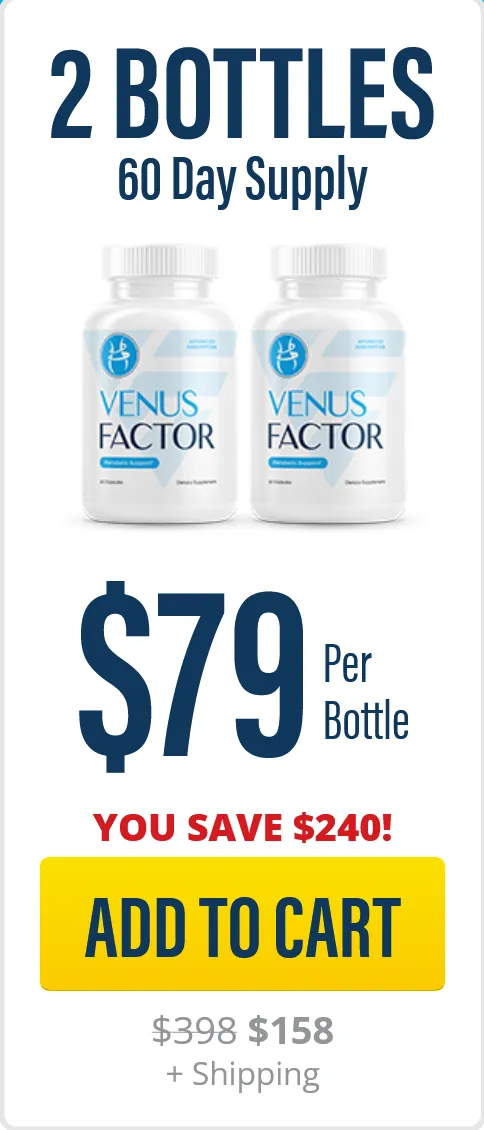 Venus Factor 2 bottle pricing USA 60 day supply metabolic support discount